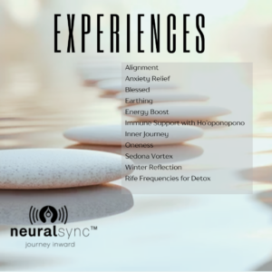 Experiences by NeuralSync Neuro-Frequency Technology